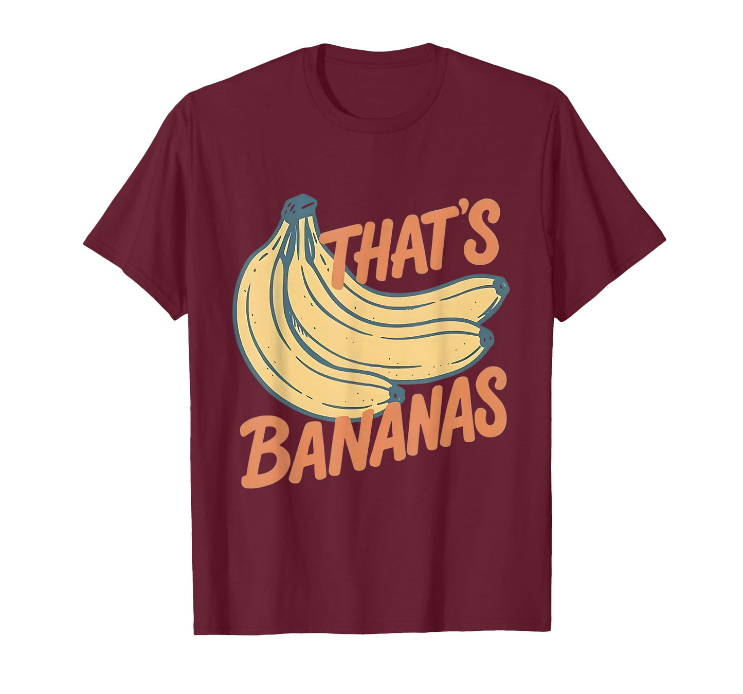 Funny bananas that’s bananas saying fruit pun lover T-Shirt