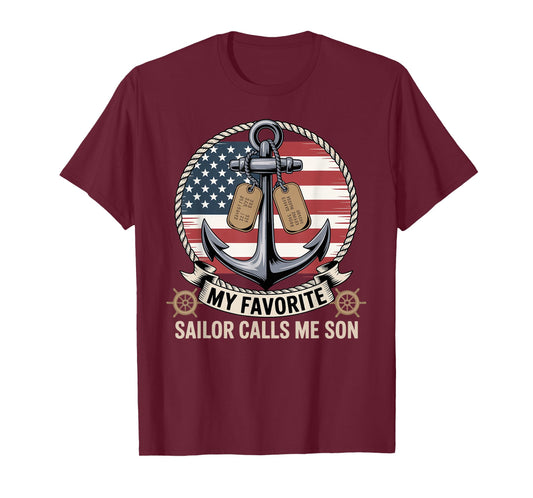 My Favorite Sailor Calls Me Son T-Shirt