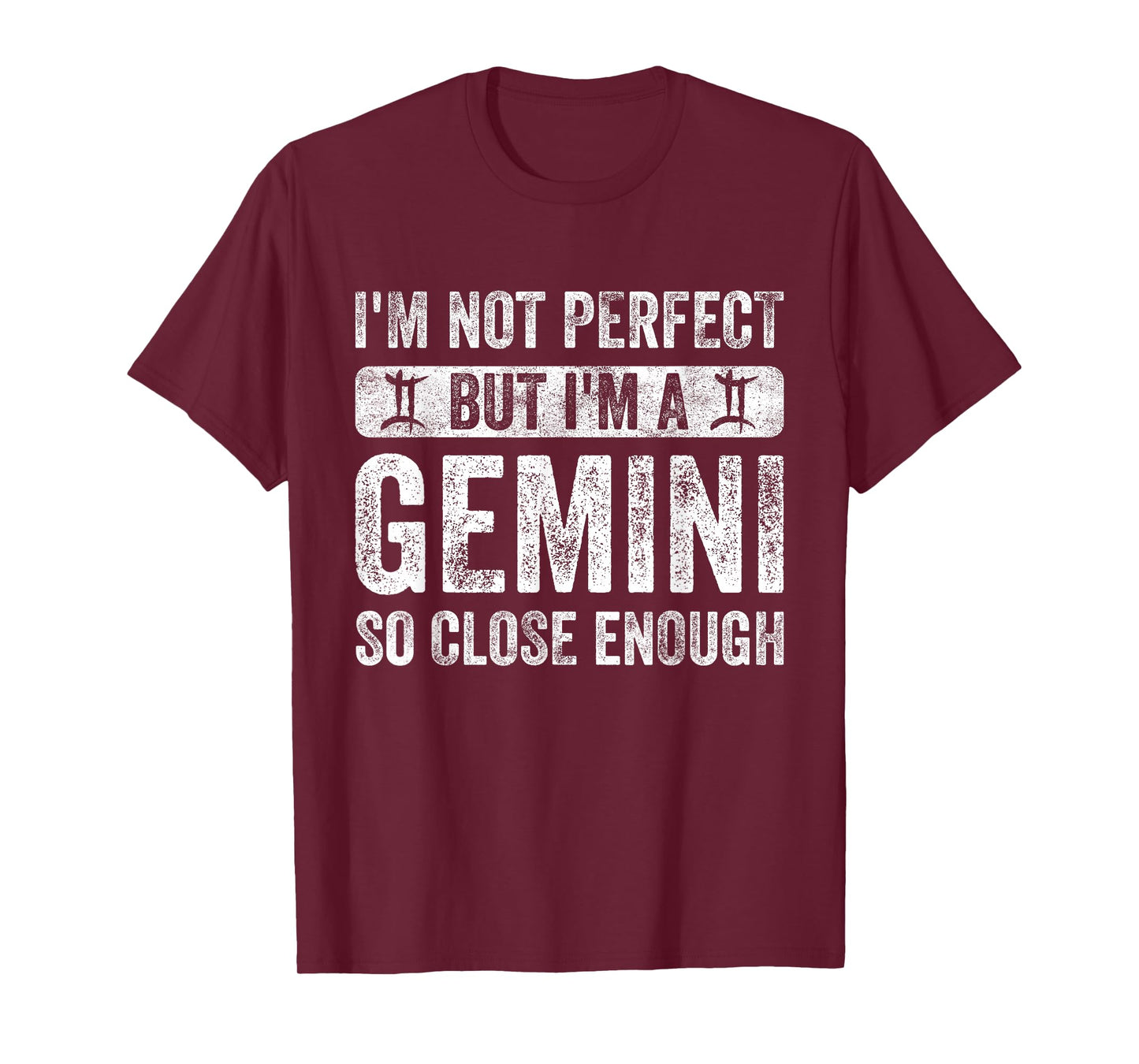 I'm Not Perfect But I'm A Gemini Funny Horoscope Zodiac Sign T-Shirt