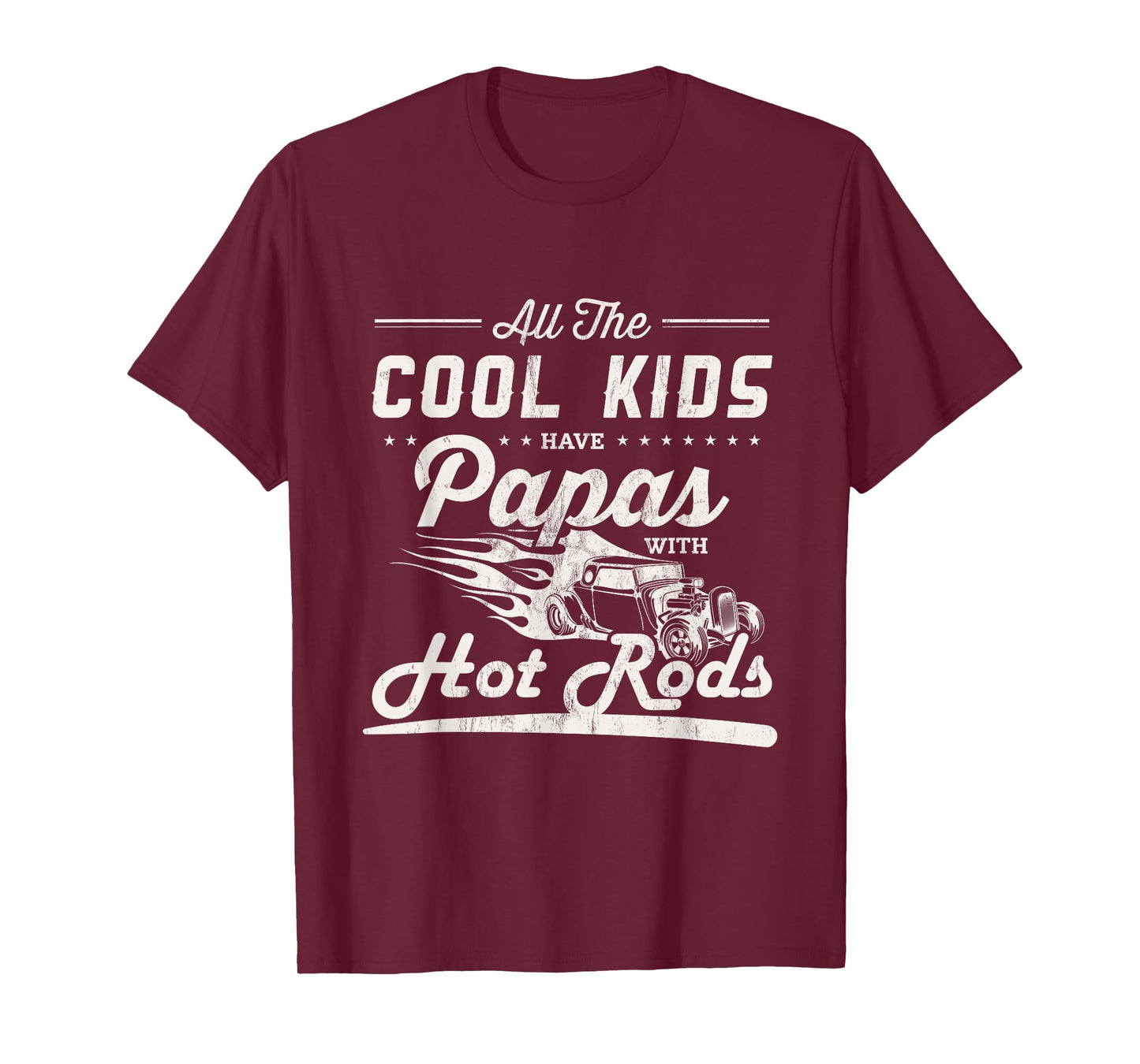 Cool kids have dad with Hot Rods Father's Day gift T-Shirt