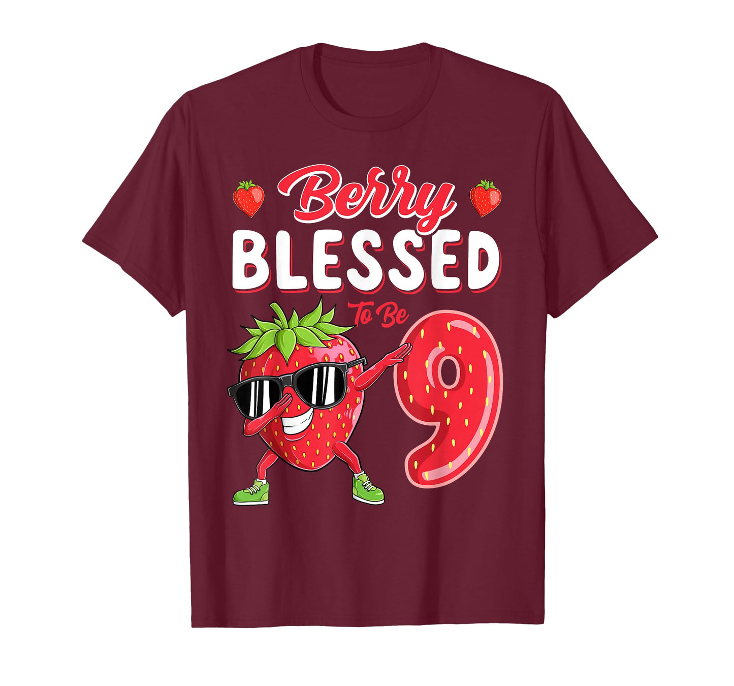 Berry Blessed To Be 9 Cute Strawberry Girl 9th Birthday T-Shirt