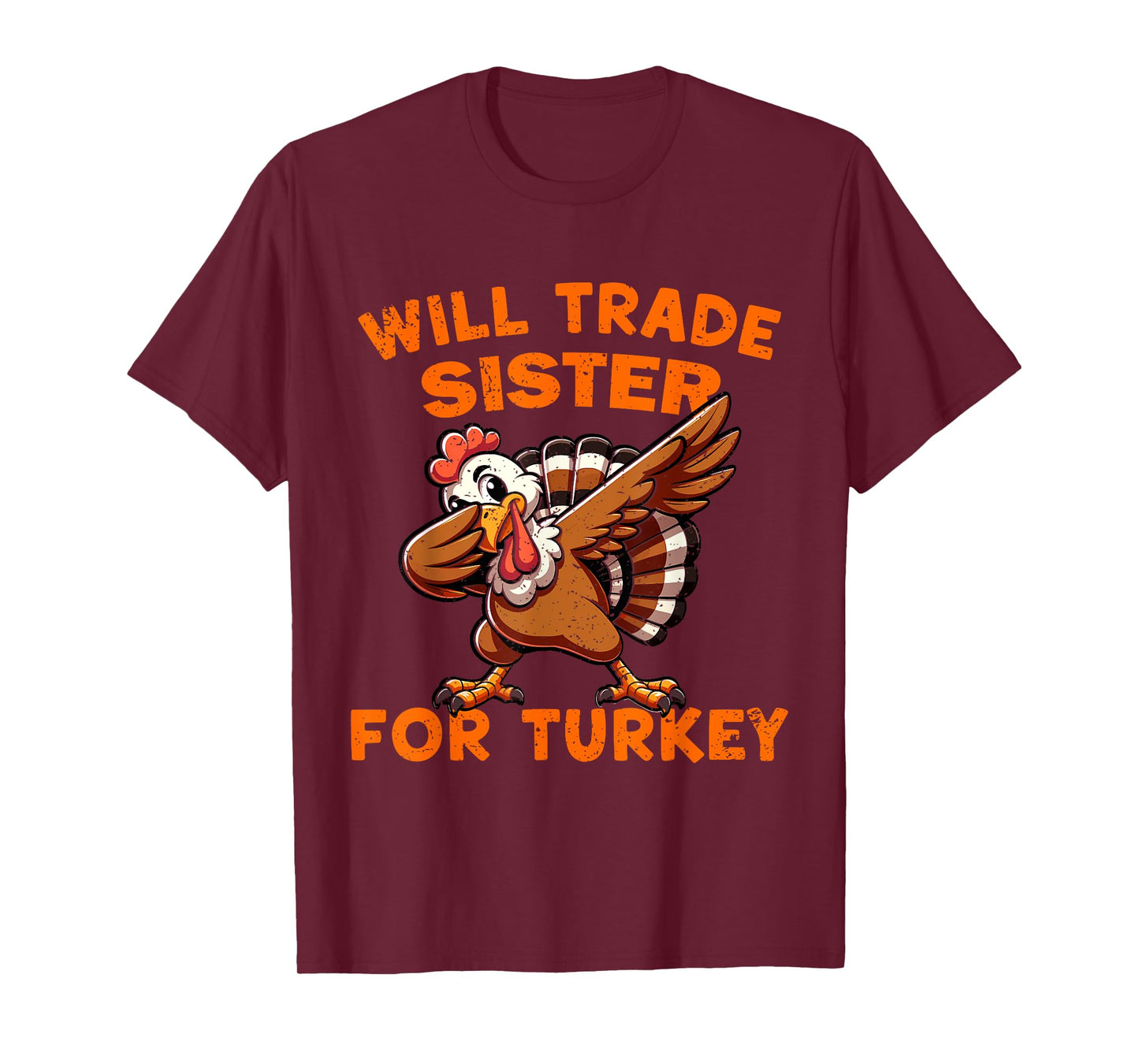 Will Trade Sister for Turkey Dabbing Turkey Funny Boys Kids T-Shirt