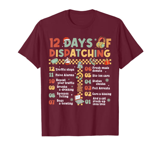 12 Days Of Dispatching 911 Dispatcher Christmas Pajama T-Shirt