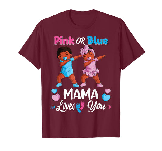 Pink Or Blue Mama Loves You Black Baby Gender Reveal Party T-Shirt