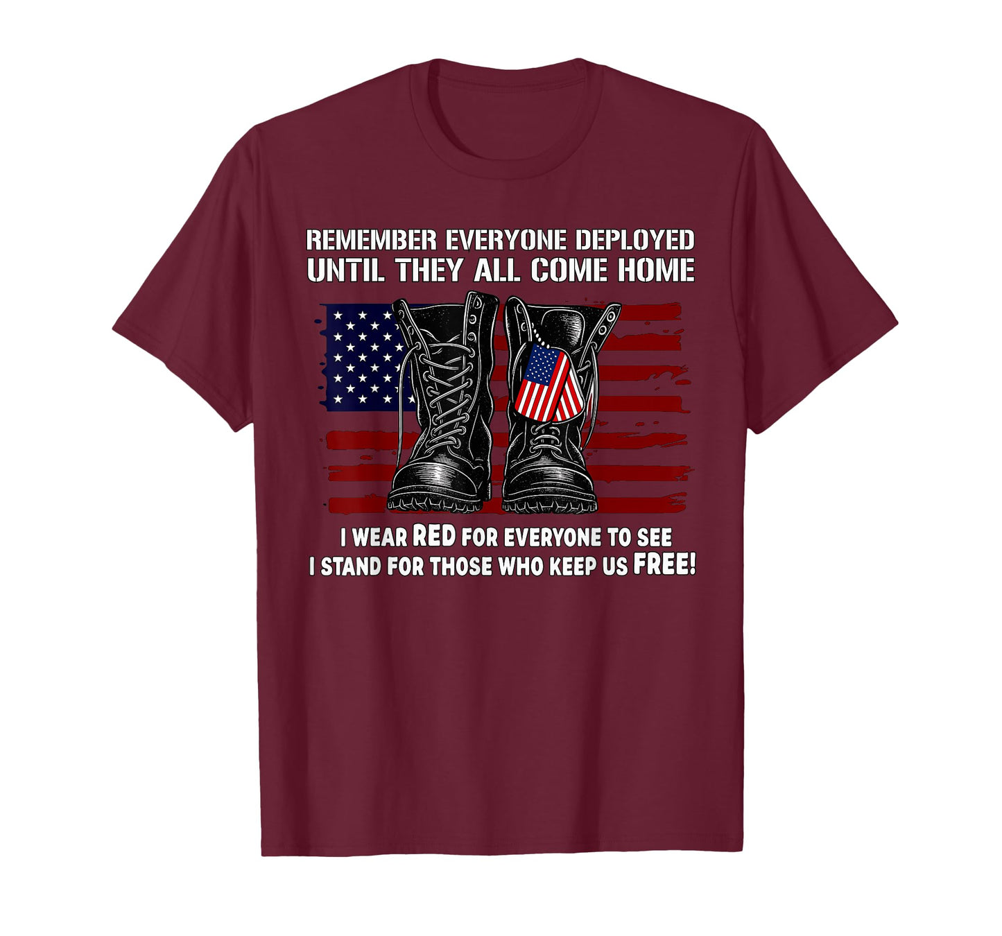 Remember Everyone Deployed Friday Military American Flag T-Shirt