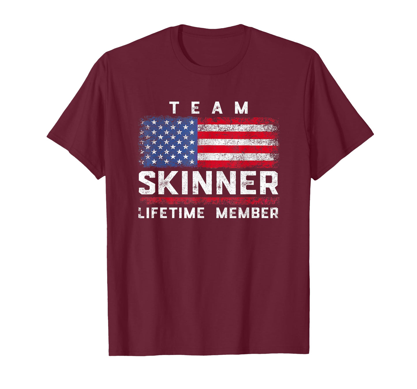 Skinner Family Name - Team Skinner Lifetime Member T-Shirt