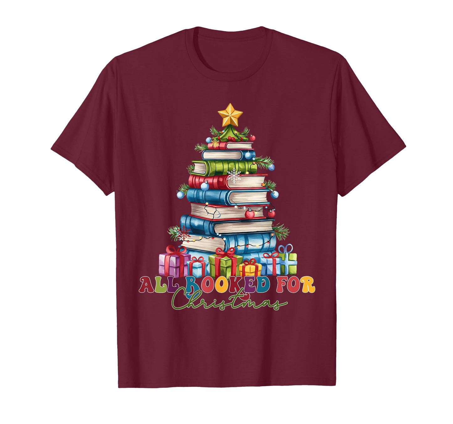 All Booked For Christmas Teacher Reading Student Bookworm T-Shirt