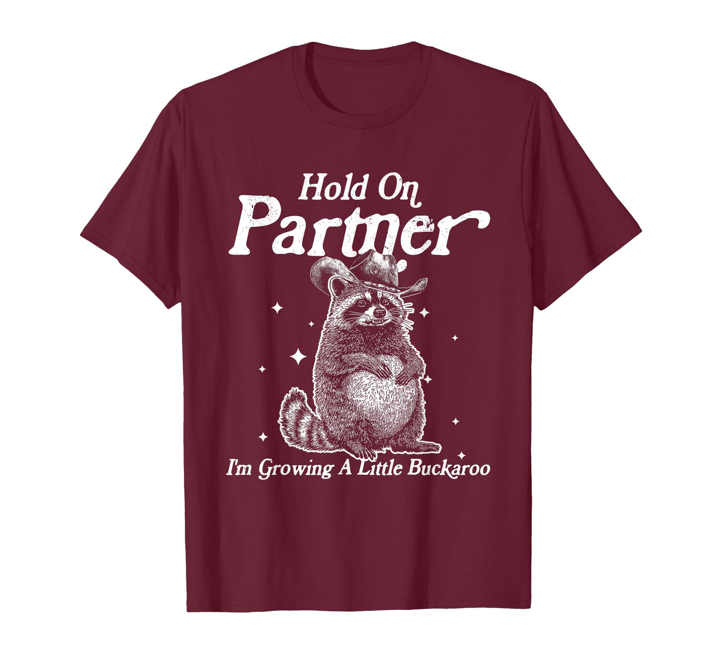 Hold On Partner I'm Growing A Little Raccoon Pregnancy T-Shirt
