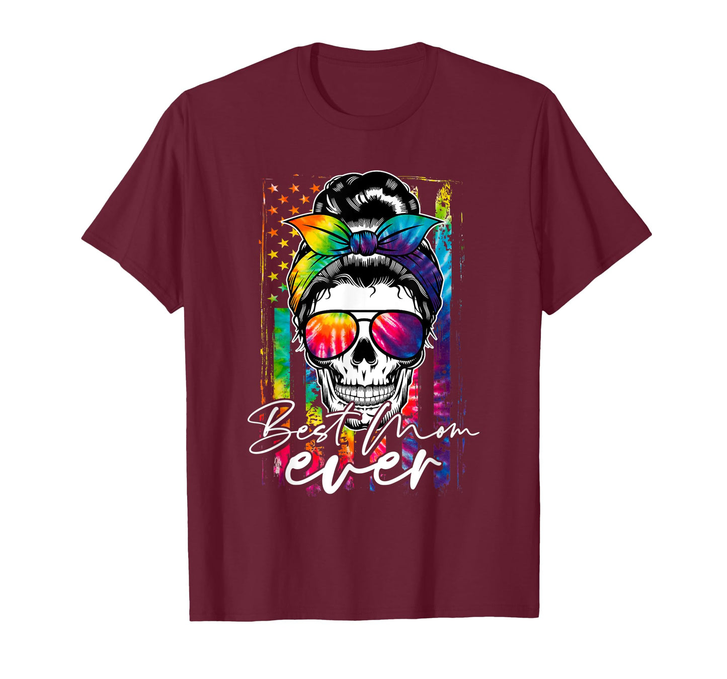 Tie Dye Best Mom Ever Skull Glasses American Flag Mom Life T-Shirt
