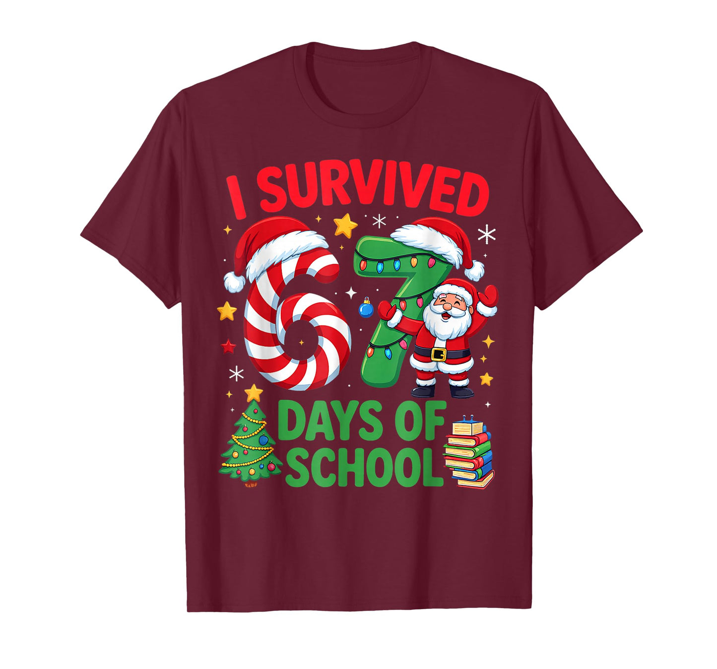 I Survived 67 Days of School Christmas Candy Cane Six Seven T-Shirt