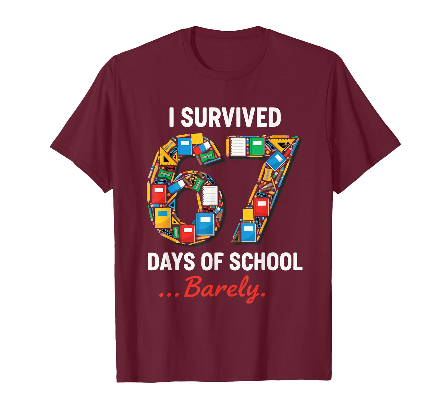 67 Days of School Funny I Survived Six Seven Meme Students T-Shirt