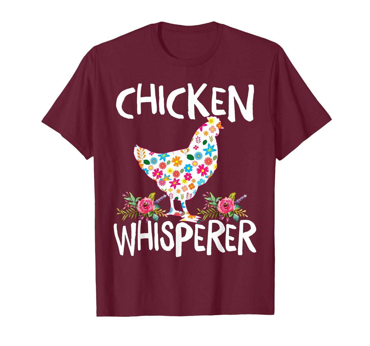 Chicken Whisperer Funny Chicken for farmers T-Shirt
