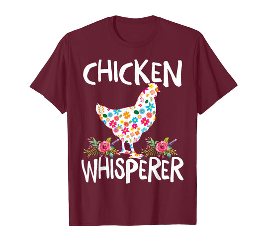 Chicken Whisperer Funny Chicken for farmers T-Shirt