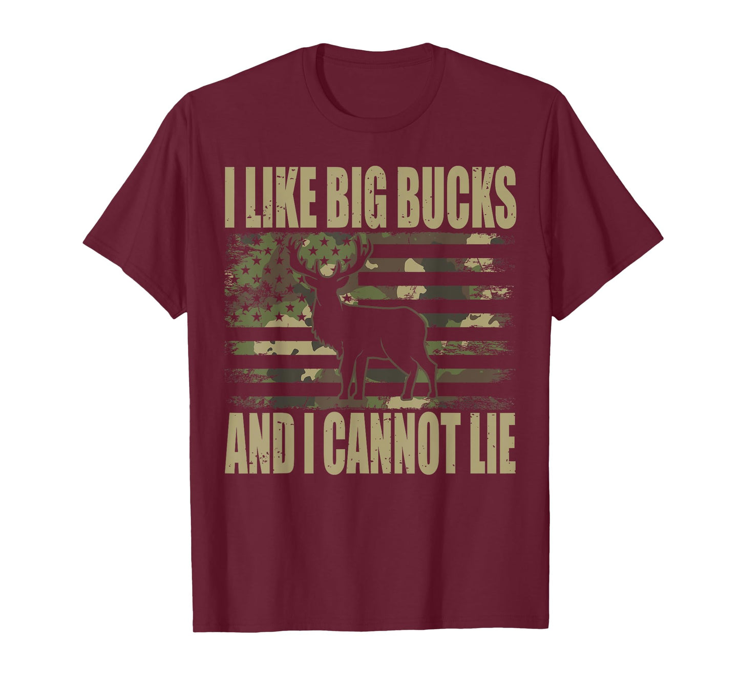 Deer hunting I Like Big Bucks and I Cannot Lie T-Shirt