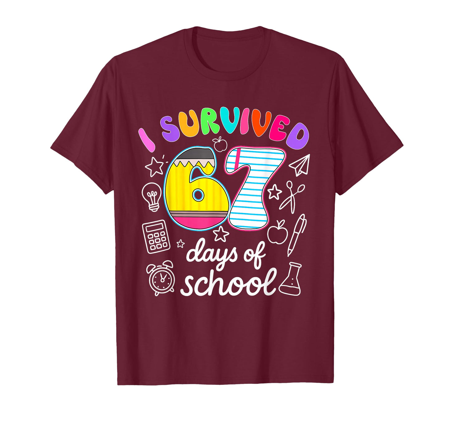 I Survived 67 Days of School Funny Meme Teacher Student T-Shirt