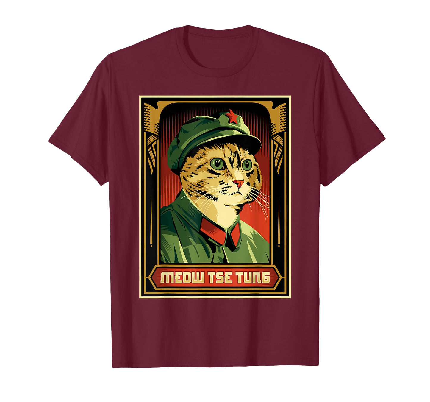 Meow Tse Tung Funny Mao Tse Tung Cat Lover Sarcastic Kitten Men Women T-Shirt