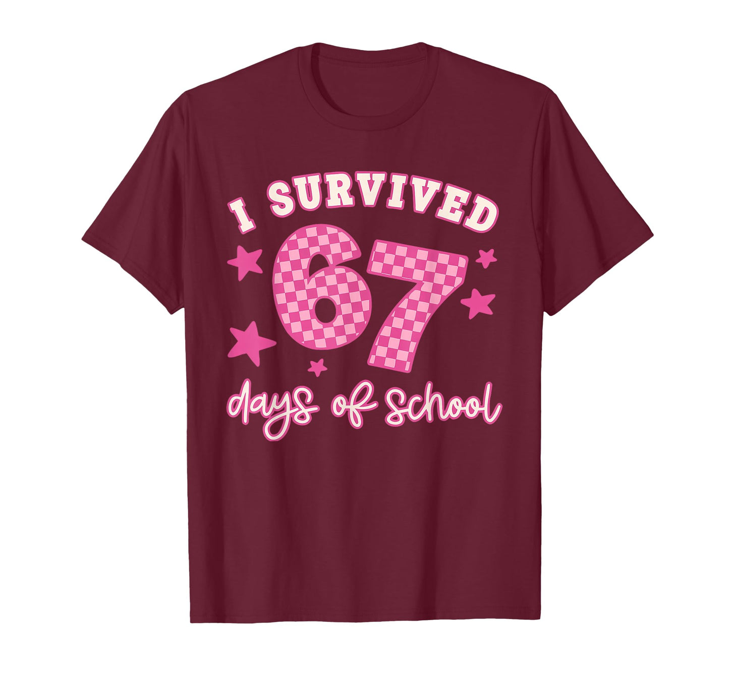 I Survived 67 Days of School Funny 67 Teachers Students Meme T-Shirt
