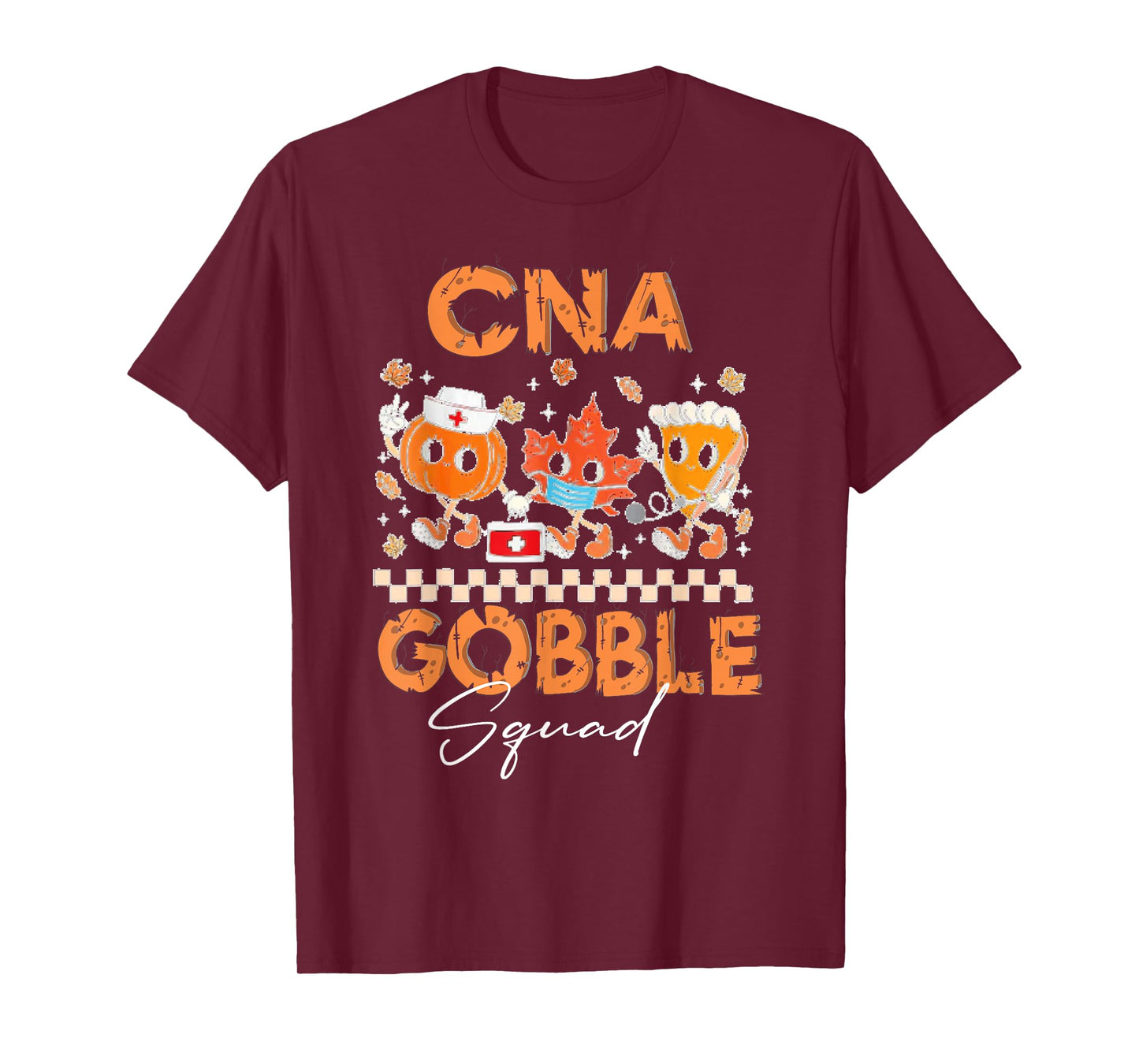 CNA Gobble Squad Nurse Holiday Nursing Scrub Tops Women T-Shirt