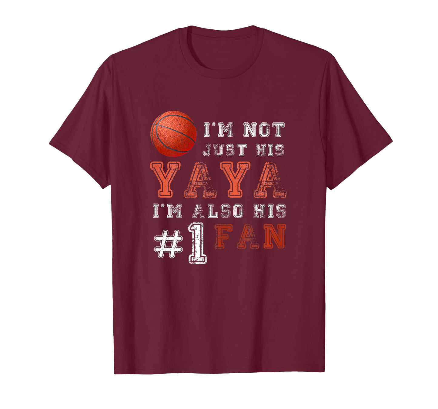 Womens Basketball Grandma Yaya I'm Also His #1 Fan Funny T-Shirt