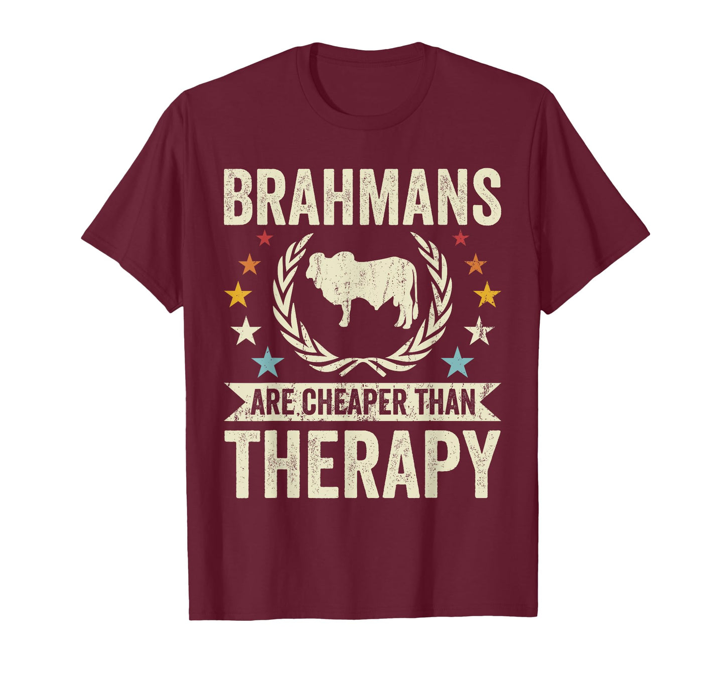 Cow Cheaper Therapy - Cattle Farmer Rancher Brahman T-Shirt
