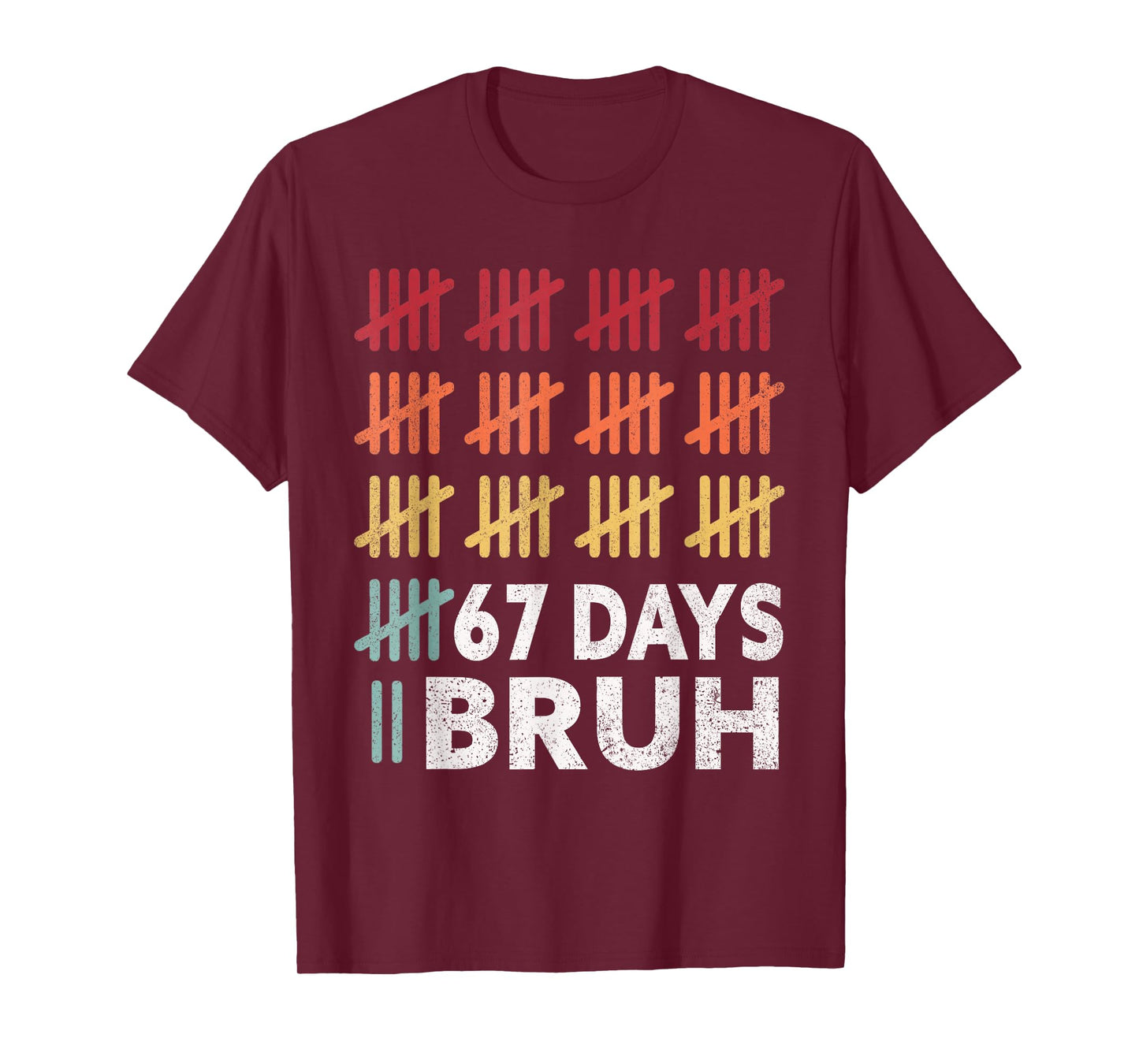 Bruh 67 Meme Days of School 67th Day of School 67 Math T-Shirt
