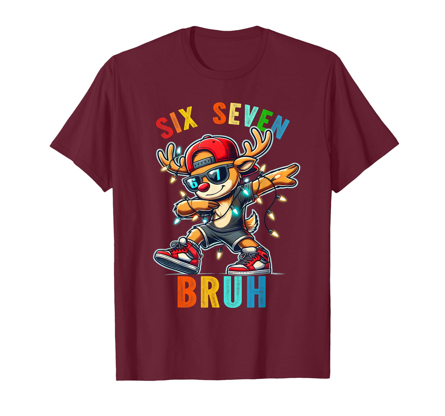 Meme 6 7 Reindeer Dabbing Six Seven Bruh for Men Women Kids T-Shirt