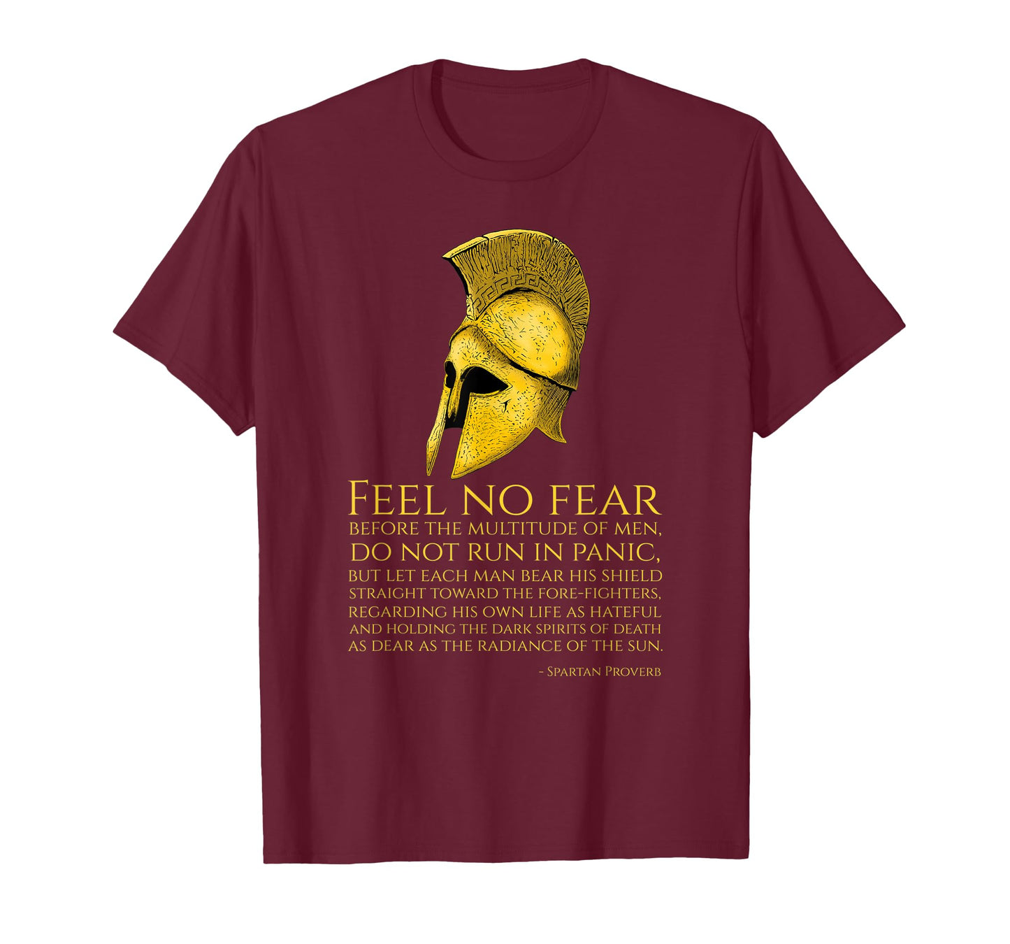 Motivational Ancient Spartan Proverb - Greek Military Quote T-Shirt