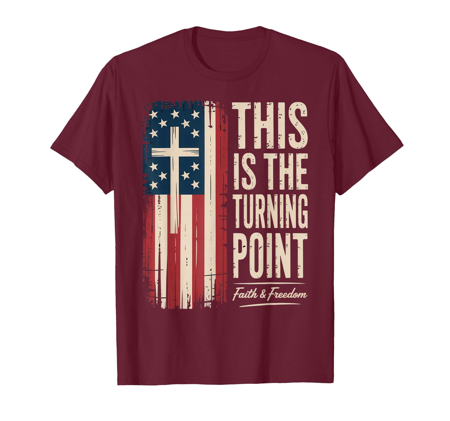 This is The Turning Point Patriotic Faith USA T-Shirt