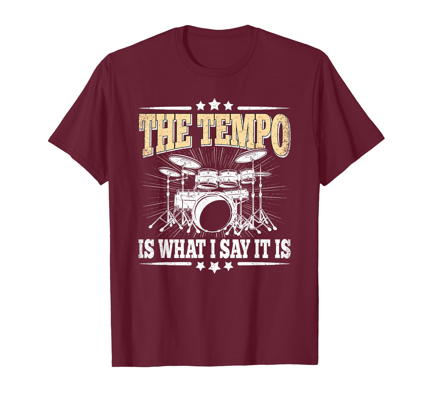 The Tempo is What I Say It is Drummer Drumming Drum Men Boys T-Shirt