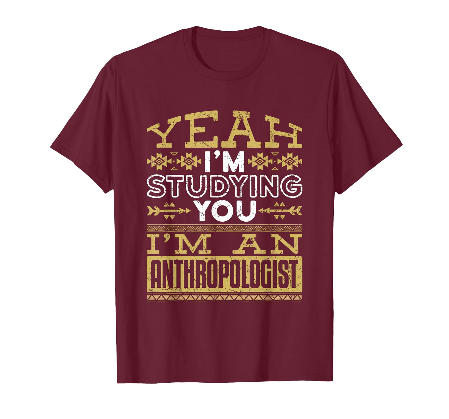 Anthropology Woman Man Anthropologist Studying You Funny T-Shirt