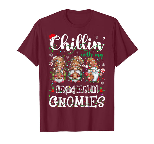 Chillin With My Emergency Department Gnomies Christmas ED T-Shirt