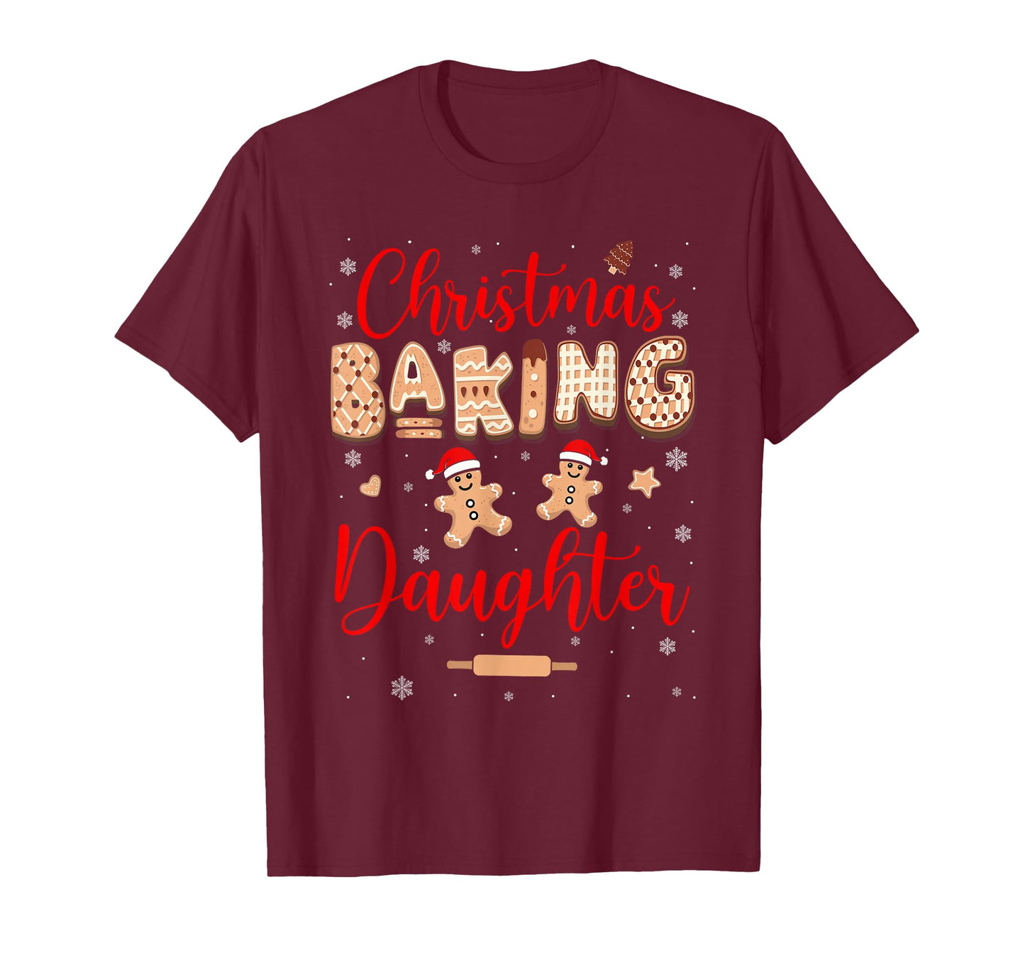 Christmas Baking Daughter Funny Family Baker Baking Cookie T-Shirt