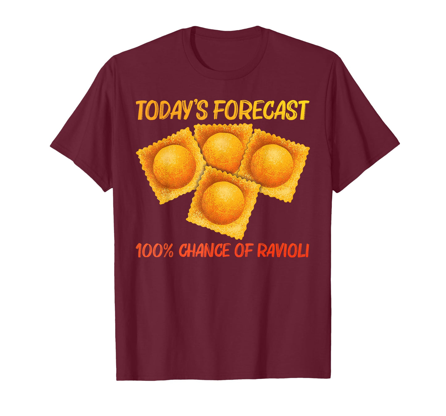 Cute Ravioli Design For Men Women Pasta Dough Ravioli Lovers T-Shirt