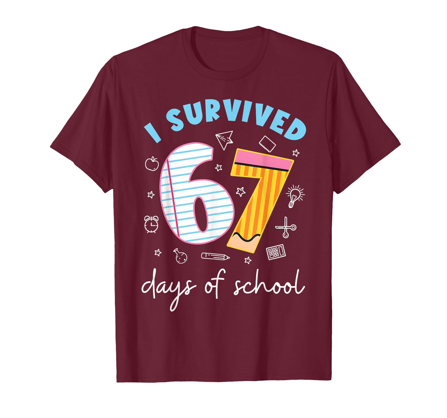 I Survived 67 Days of School Funny Meme Teacher Student T-Shirt