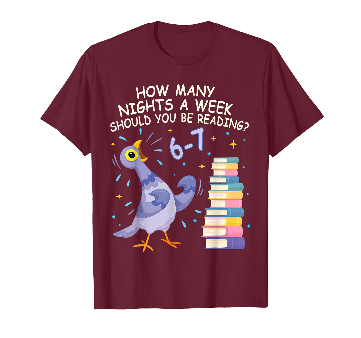 How Many Nights a Week Should You be Reading? 6–7 T-Shirt
