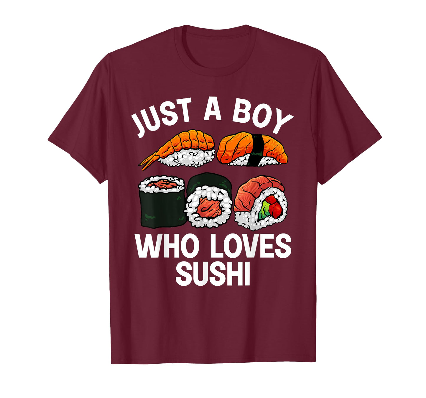 Cute Sushi Design For Men Boys Japanese Sushi Roll Lover T-Shirt