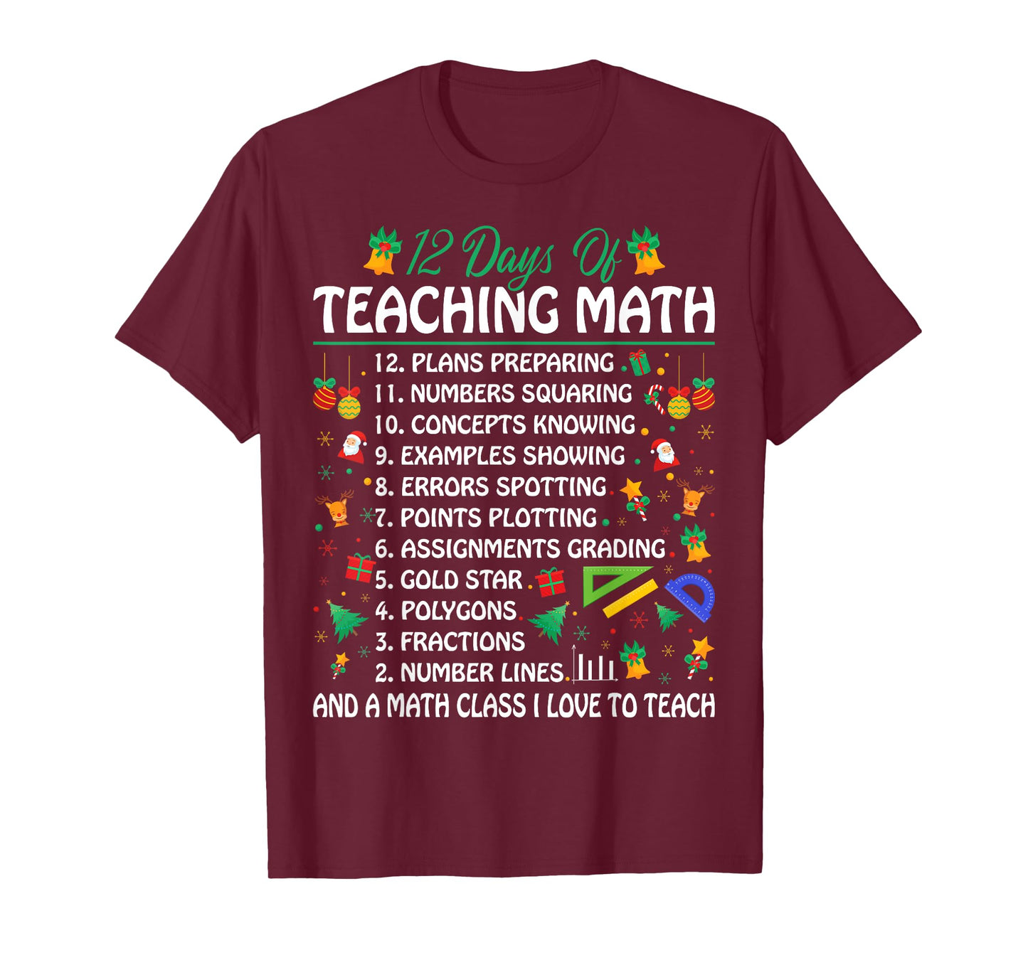 12 Days of Teaching Math - Funny Math Teacher Christmas T-Shirt