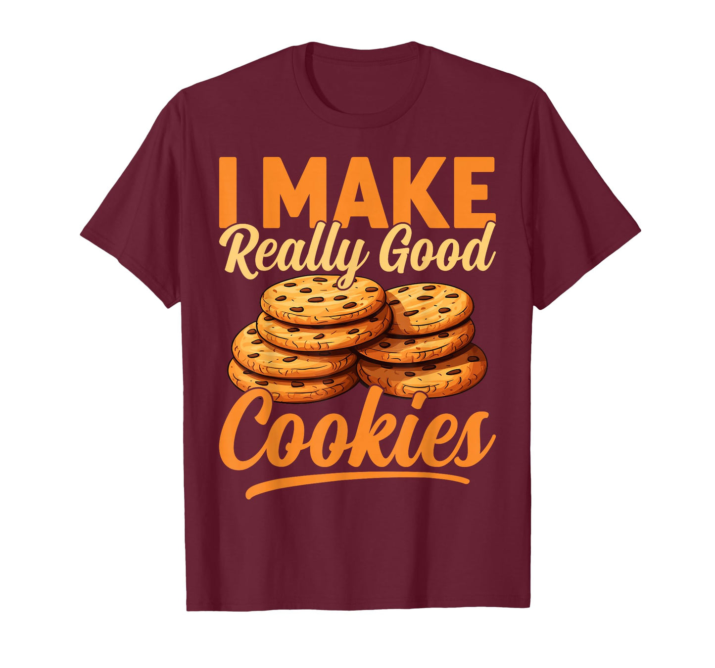 Cookie Maker Gifts Co. Unisex-Adults Humorous Modern Black Cotton T-Shirt, Small, Short Sleeve, I Make Really Good Cookies