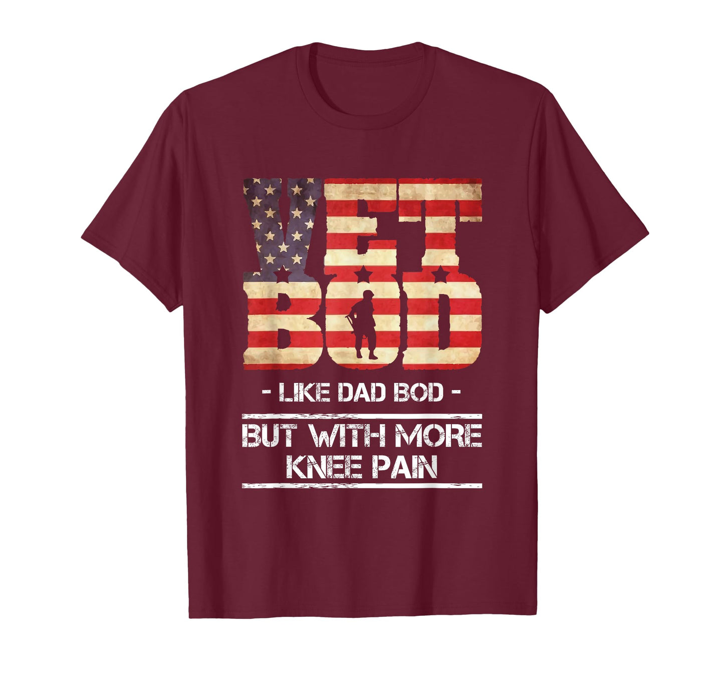 Vet Bod Like Dad Bod But With More Knee Pain T-Shirt T-Shirt