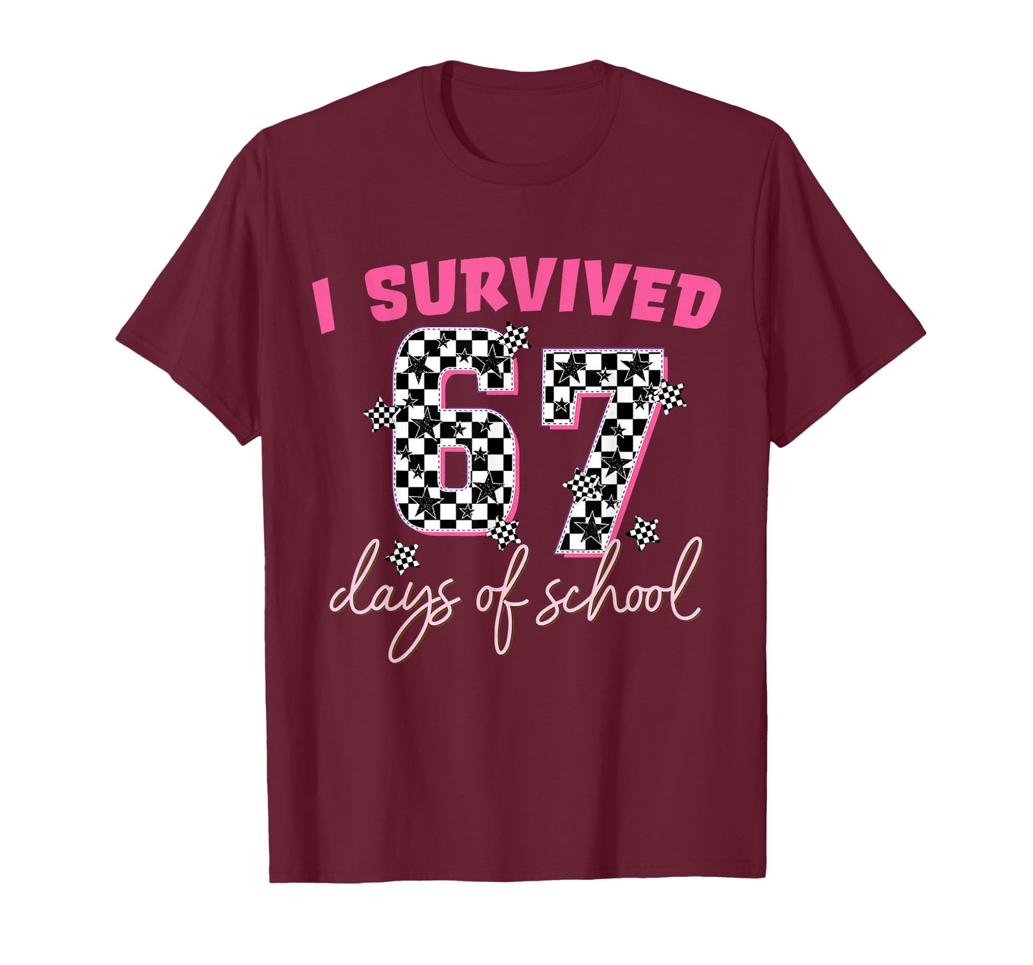 I Survived 67 Days of School Funny 67 Teachers Students Meme T-Shirt