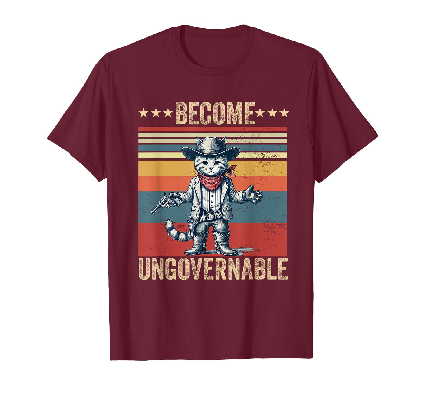 Become ungovernable Cowboy cat Funny cat Lover Meme T-Shirt