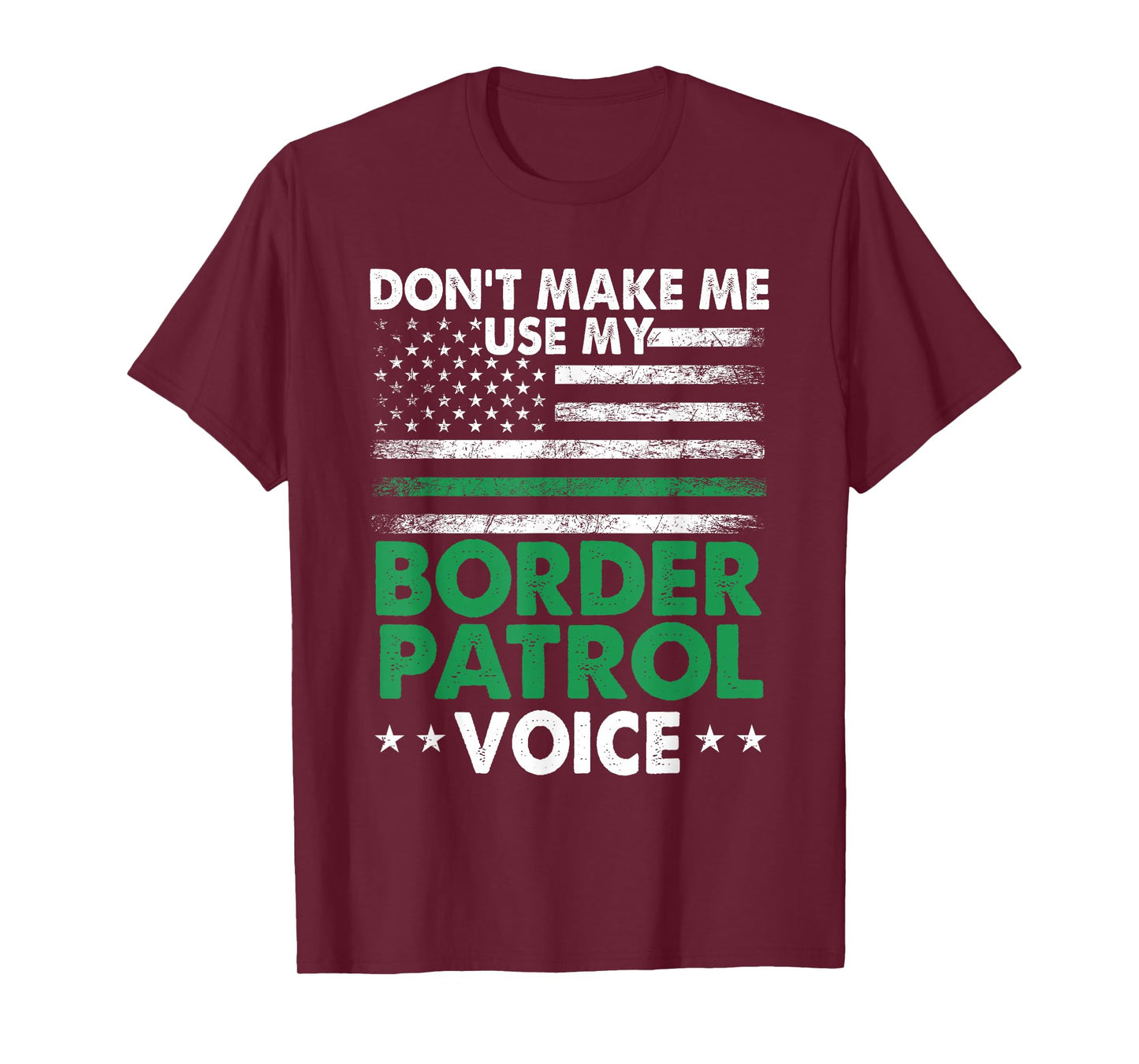 Funny Border Patrol Agent T-Shirt
