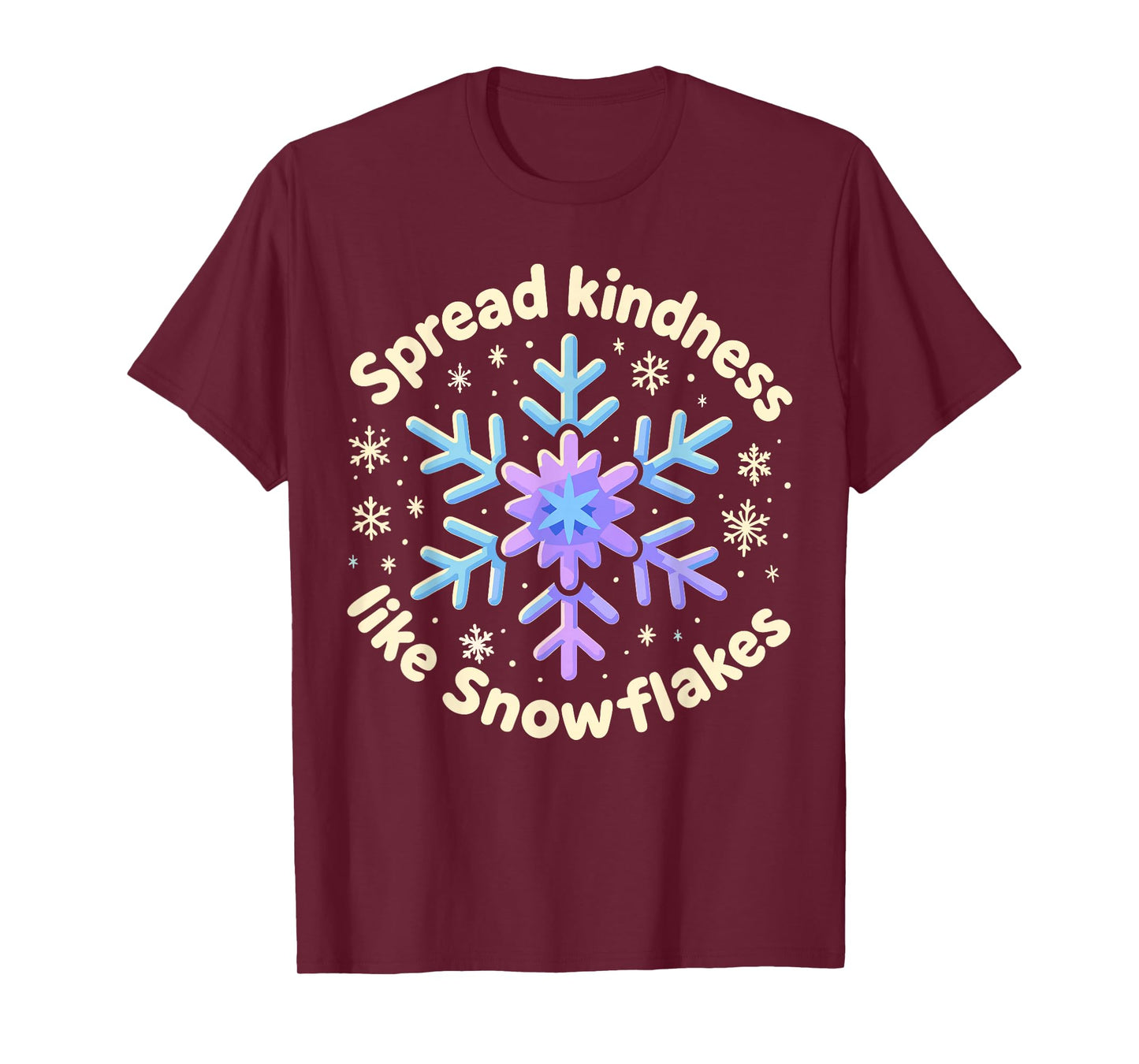 Christmas Snowflake Shirt, Spread Kindness Like Snowflakes T-Shirt