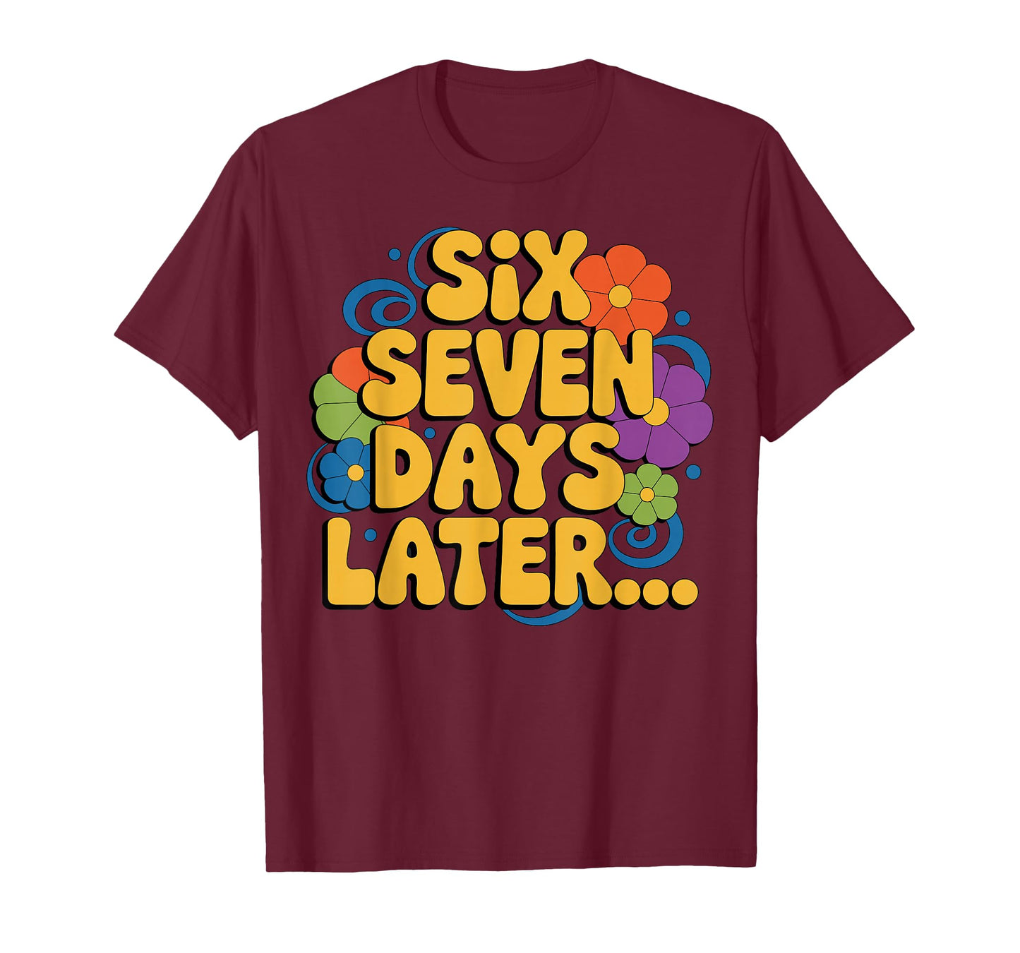67 Days Later School Meme Count 6 7 Classroom Humor Kids T-Shirt