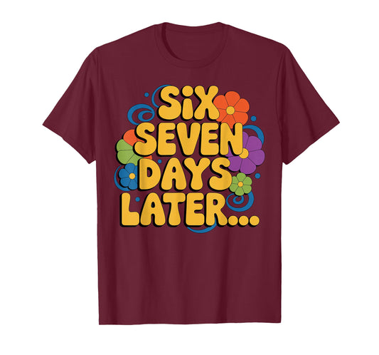 67 Days Later School Meme Count 6 7 Classroom Humor Kids T-Shirt