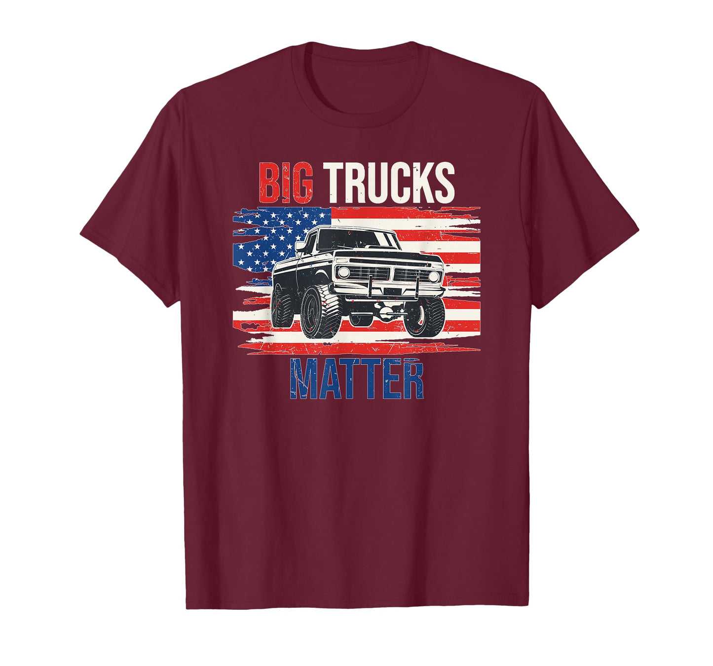 Funny Big Trucks Matter Love Lifted Truck American Flag T-Shirt