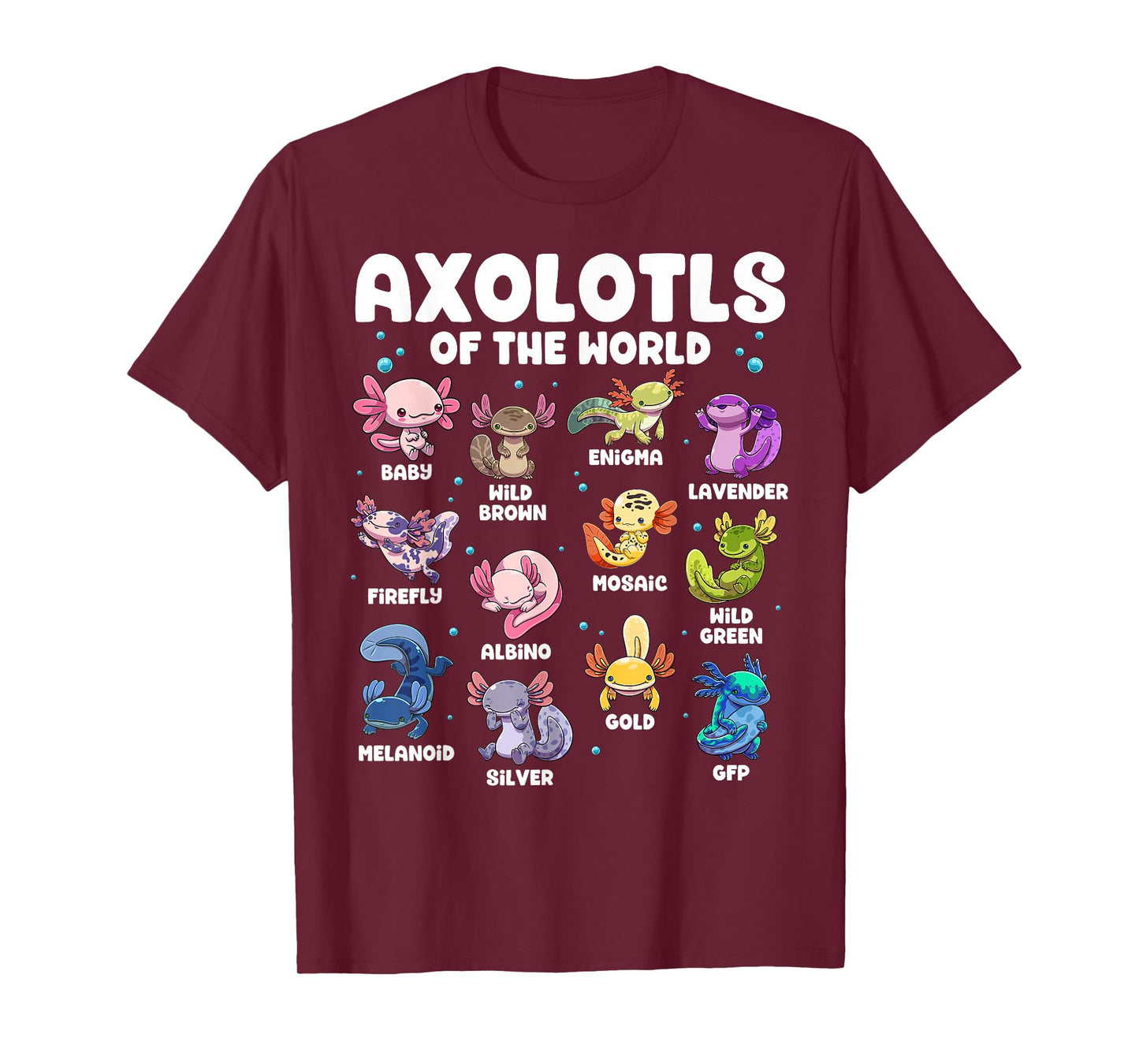 Axolotl Shirt Kawaii Axolotls of The World Types of Axolotls T-Shirt