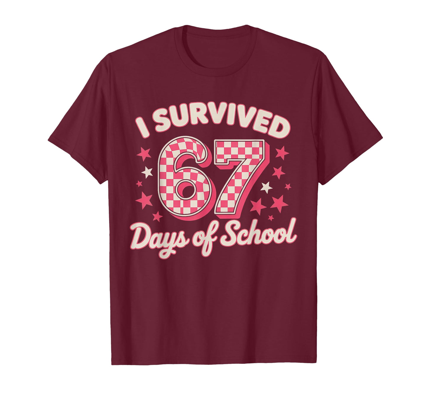 I Survived 67 Days of School T-Shirt