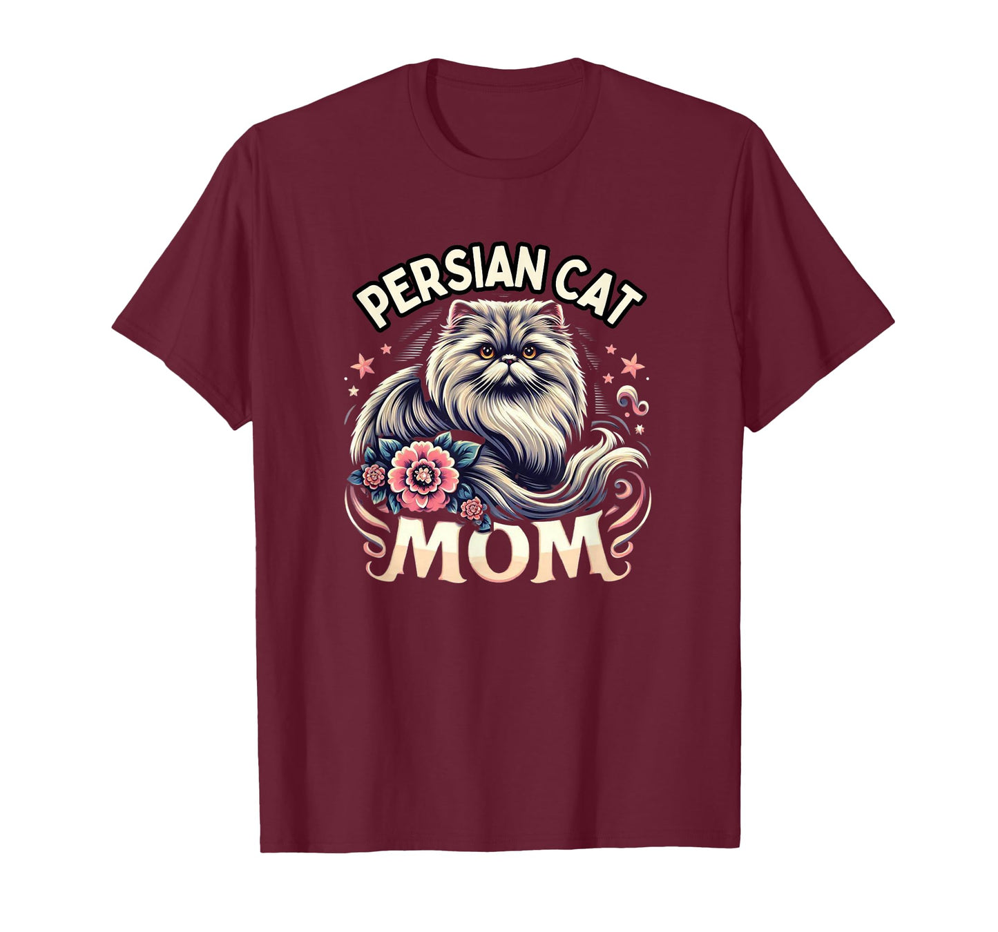 Persian Cat Mom Persian Cats Persian Cat Lover T-Shirt