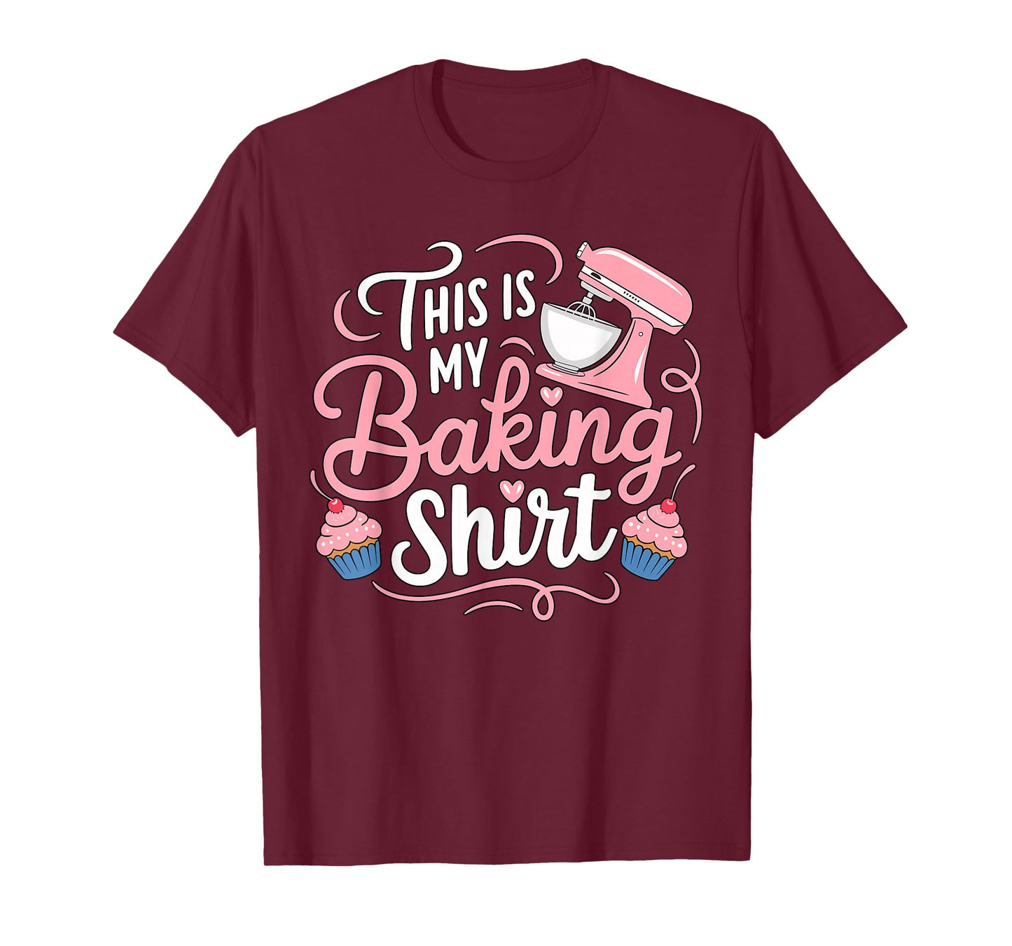 Baker This is my Baking T-Shirt